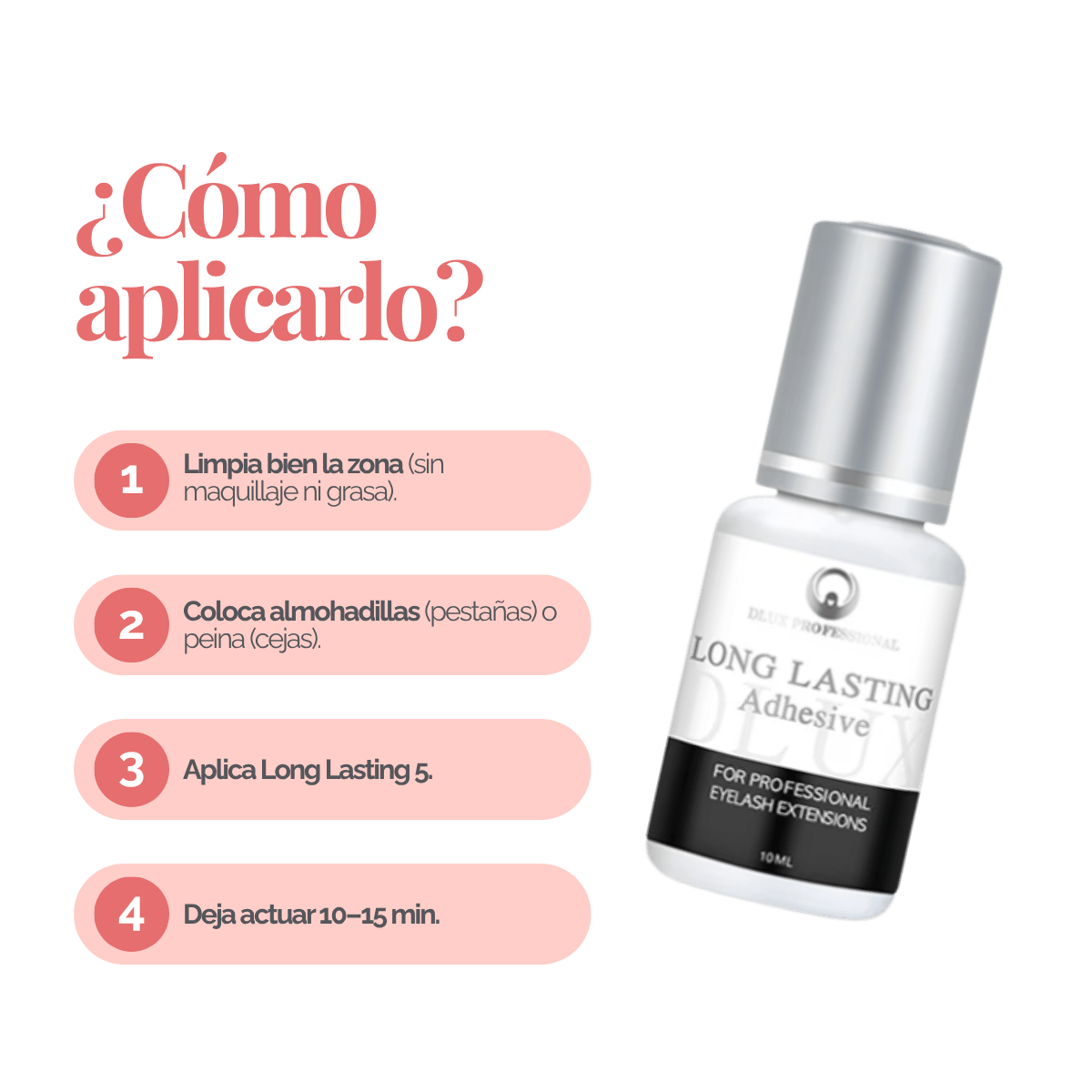Adhesivo Long Lasting - Dlux Professional ®